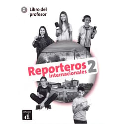 Hans Peter Collectif Reporteros internacionales 2 - Livre du professeur