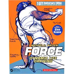 Mike Mattesi FORCE: Dynamic Life Drawing: 10th Anniversary Edition (Force Drawing Series)
