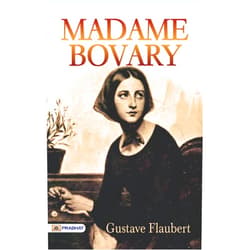 By Gustave Flaubert (Author) Format: Kindle Edition Madame Bovary by Gustave Flaubert: Tragic Love and Society's Hypocrisies Unveiled.