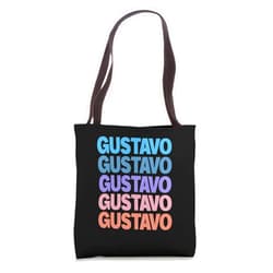 Cool Given Name Gustavo Gift Ideas Funny Modern Repeated Text Design First Name Gustavo Tote Bag