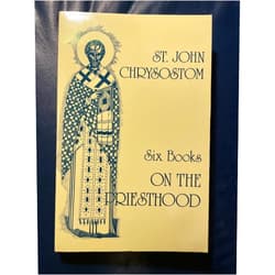 Graham Neville St John Chrysostom: Six Books on the Priesthood