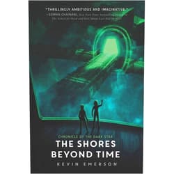 Kevin Emerson The Shores Beyond Time (Chronicle of the Dark Star, 3)
