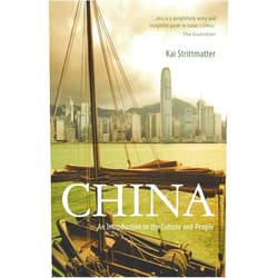 By Kai Strittmatter (Author), Stefan Tobler (Translator) Format: Kindle Edition China: An Introduction to the Culture and People (Armchair Traveller)