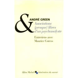 French Edition by Maurice Corcos (Author), André Green (Author), Alejandro Rojas-Urrego & 0 more Associations (presque) libres d'un psychanalyste