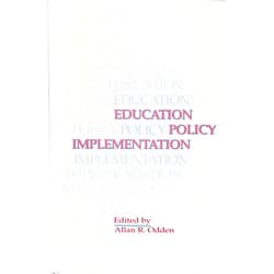 Dr Allan R Odden Education Policy Implementation (SUNY Series, Educational Leadership)