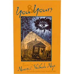 By Naomi Shihab Nye (Author) You and Yours (American Poets Continuum)
