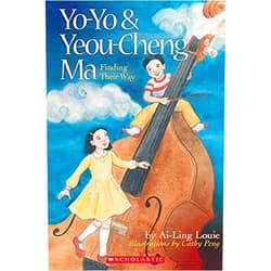 By Ai-Ling Louie (Author), Cathy Peng (Illustrator) Yo-Yo & Yeou-Cheng Ma