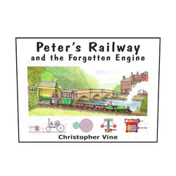 By Christopher G C Vine (Author) Peters Railway & The Forgotten Engine