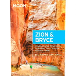 W. C. McRae,Judy Jewell Moon Zion & Bryce: With Arches, Canyonlands, Capitol Reef, Grand Staircase-Escalante & Moab (Travel Guide)