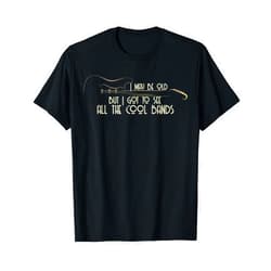 Dibble Dabble Designs I May Be Old But I Got To See All The Cool Bands Guitar T-Shirt