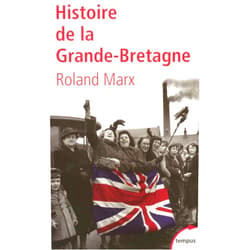 French Edition by Roland Marx (Author), Philippe Chassaigne (Author) Histoire de la Grande-Bretagne