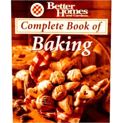By Various Authors (Author) Better Homes and Gardens Complete Book of Baking