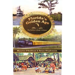By Maurice O'Sullivan (Author, Editor), Bruce Stephenson (Author, Editor), Benjamin D. Brotemarkle (Author), Grant Cornwell (Author), Jack Emerson Davis (Author), Jill C. Jones (Author), Jack Lane (Author), Peter Meinke (Author), Gary Mormino (Author), Arva Moore Parks (Author), Leslie Kemp Poole (Author), Richard T. Reep (Author), Claire Strom (Author), Carlee Hoffmann (Author) & 11 more Florida's Golden Age 1880-1930: The Rollins College Colloquy