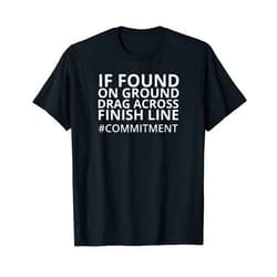 Funny Runner T-Shirts Motivational Running Tees Funny Running T-Shirt #Commitment Runner Jogger Life Shirt