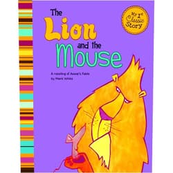 Mark White,Sara Rojo Prez The Lion and the Mouse: A Retelling of Aesop's Fable (My First Classic Story)