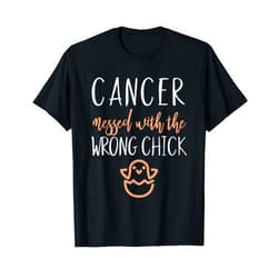 Uterine Cancer Gifts Uterine Endometrial Cancer Messed With The Wrong Chick Girl T-Shirt