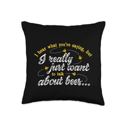 Bumble Bee Keeper Costumes For Men Co.. I Hear What You're Saying Honeybee Keeping Bee Keepers Throw Pillow, 16x16, Multicolor
