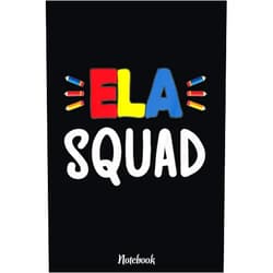 By GREGORY NEYBERT (Author) ELA Squad ELA Teacher English Language Arts ELA Team Notebook: Inspirational Journal or Notebook for Teacher Gift: Great for Teacher Appreciation/Retirement/Year End Gift /6