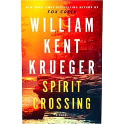 William Kent Krueger Spirit Crossing: A Novel (Cork O'Connor Mystery Series Book 20)