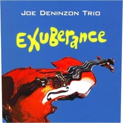 Joe Deninzon Trio (Artist) Format: Audio CD Exuberance