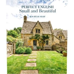 Ros Byam Shaw Perfect English Small and Beautiful
