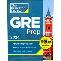 The Princeton Review Princeton Review GRE Prep, 2024: 5 Practice Tests + Review & Techniques + Online Features (2024) (Graduate School Test Preparation)