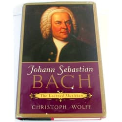 By Christoph Wolff (Author) Johann Sebastian Bach: The Learned Musician