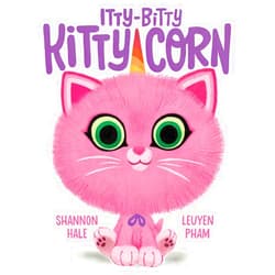 Shannon Hale,LeUyen Pham Itty-Bitty Kitty-Corn: A Picture Book