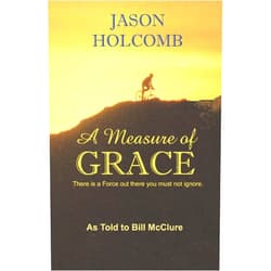 Bill McClure A Measure Of Grace