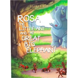 By Dainty Nix (Author) Rosa the Little Ant and the Great Big Elephant