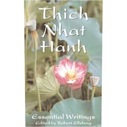 Nhat-hanh-thich Thich Nhat Hanh: Essential Writings