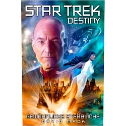 David Mack,Stephanie Pannen Star Trek - Destiny 02