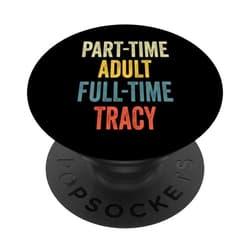 Retro Gift For Women Gift For TRACY TRACY Personalized Retro Girls Part-Time TRACY Name PopSockets Adhesive PopGrip