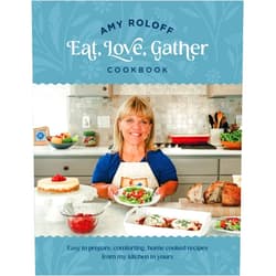 By Amy J. Roloff (Author), Elizabeth Sutton (Editor), Lisa R. Dixon (Editor), Lisa Dorn (Illustrator), Donna Leathers (Photographer), Navid K. Sanati (Contributor) & 3 more Amy Roloff Eat, Love, Gather Cookbook (Amy Roloff Eat, Love Gather Vol 1)