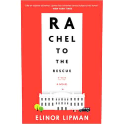 Elinor Lipman Rachel to the Rescue