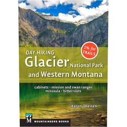 By Aaron Theisen (Author) Day Hiking: Glacier National Park & Western Montana: Cabinets, Mission and Swan Ranges, Missoula, Bitterroots