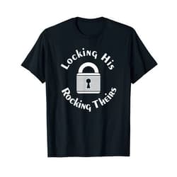BDSM Tzzs Locking His Male Chastity BDSM Hotwife Femdom Cuckolding T-Shirt