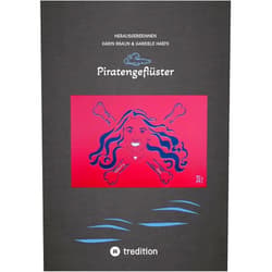 German Edition by Gabriele Haefs (Author, Editor, Translator), Line Baugstø (Author), Brigitte Beyer (Author), Peter Braukmann (Author), Karin Braun (Author, Editor, Translator), Viktor Braun (Author), Isabelle de Col (Author), Annette von Droste-Hülshoff (Author), Günther Eichweber (Author), Nikolaus Gatter (Author), Giancarlo Gemin (Author), Michael Habel (Author), Wolfram Hänel (Author), Wilhelm Hauff (Author), Marion Hinz (Author), Husebye Sylvi Jane (Author), Ulrich Joosten (Author), Lauff Josef (Author), Eris von Lethe (Author), Jack London (Author), Alexander Mochalov (Author), Philip Newth (Author), Susanne Pohl (Author), David Slattery (Author), Hannah Steenbock (Author), Benedikt Wrede (Author), Sophia Wulfert (Translator) & 24 more Format: Kindle Edition Piratengeflüster (German Edition)