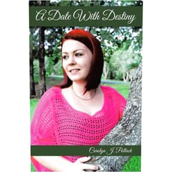 Carolyn J Pollack A Date With Destiny