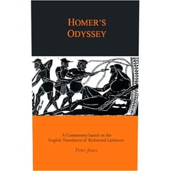 Homer,Peter Jones,Richmond Lattimore Homer's Odyssey: A Commentary bases on the English Translation of Richmond Lattimore
