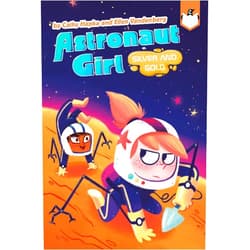 Cathy Hapka,Ellen Vandenberg,Gillian Reid Silver and Gold #3 (Astronaut Girl)