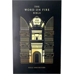Robert Barron The Word on Fire Bible (Volume V): Exile and Return (Paperback)