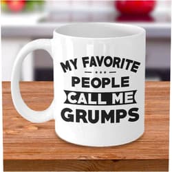 Skye Lunos Funny Grumps Coffee Mug My Favoritpplcall Grumps Coffee Mug 11 Oz 95f1jf 89001, White