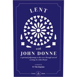 John Donne,Tim Clayton,Alex Miller,Peter Whitten Lent with John Donne