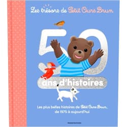 Marie Aubinais,Danièle Bour,Laura Bour,Céline Bour-Chollet Les trésors de Petit Ours Brun - Recueil 50 ans d'histoires - Dès 2 ans