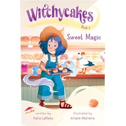 By Kara LaReau (Author), Ariane Moreira (Illustrator) Witchycakes #1: Sweet Magic
