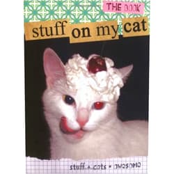 By Mario Garza (Author) Stuff on My Cat: The Book