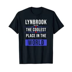 Lynbrook NY Lynbrook New-York the coolest place in the World T-Shirt