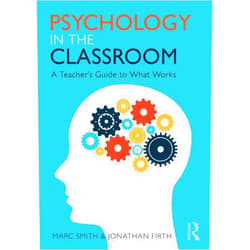By Marc Smith (Author), Jonathan Firth (Author) Psychology in the Classroom