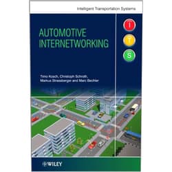 By Timo Kosch (Author), Christoph Schroth (Author), Markus Strassberger (Author), Marc Bechler (Author) & 1 more Format: Kindle Edition Automotive Internetworking (Intelligent Transport Systems Book 5)